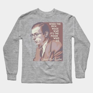 Jean-Paul Sartre Portrait and Quote Long Sleeve T-Shirt